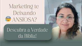 ANSIEDADE AO EMPREENDER Equilibrando Marketing e Fé  Dicas biblicas [upl. by Lammond]