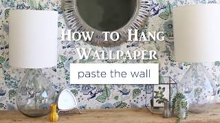 How to Hang Wallpaper Paste the Wall [upl. by Leirvag]