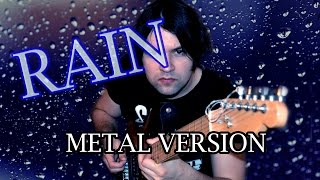 Rain  Rob Scallon  NO delay metal cover [upl. by Normandy25]