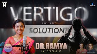 Doctor Ramya  Vertigo  ENT Specialist  Thanx Helona with Naagu  Nagamani  Kannada Podcast [upl. by Sina954]