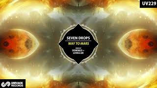 Seven Drops  Way To Mars Domingo  Loveclub Remix Univack [upl. by Ardek]