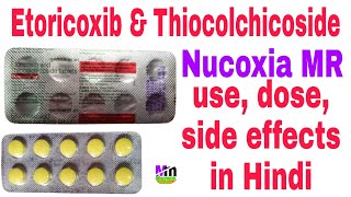 Nucoxia MR Tablet uses in Hindi  Etoricoxib amp Thiocolchicoside Tablets uses in Hindi  Nucoxia MR [upl. by Itirp]