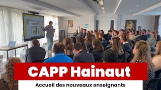 CAPP Hainaut  Accueil des nouveaux enseignants [upl. by Eisiam]