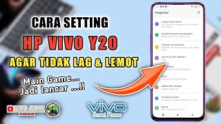 Cara Setting HP Vivo Y20 Agar Tidak Lag Dan Lemot [upl. by Hogarth390]