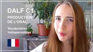 DALF C1  Vocabulaires indispensables pour la Production Orale [upl. by Erbe]