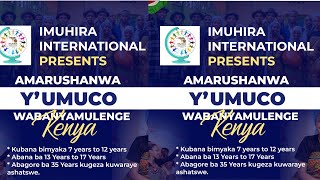 DAY4 UMOJA 4 KAYOLE  AMARUSHANWA YUMUCO WABANYAMULENGE YATEGUWE NA IMUHIRA INTERNATINAL [upl. by Htaek]