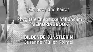 CHRONOS UND KAIROS  MEMORIAL BOOK PROJEKT [upl. by Donny]