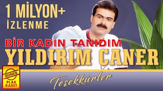 Yıldırım Caner  Bir Kadın Tanıdım Orijinal Şarkı  Taverna Müzikleri [upl. by Adnilrev]