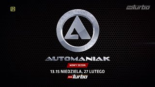 AUTOMANIAK  Premiera w niedzielę 27 lutego godz 1315 w TVN Turbo [upl. by Elwira]