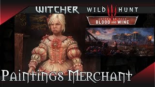 Witcher 3 Blood and Wine  Paintings Merchant Location amp Showcase [upl. by Toomin821]