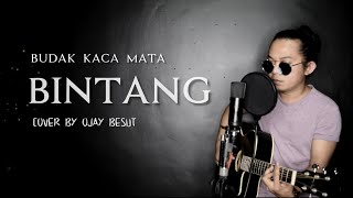 BINTANG BUDAK KACAMATA COVER BY Ojay besut [upl. by Etnahsal657]