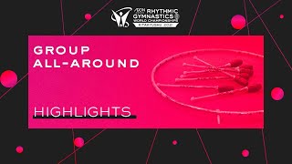 Highlights Group AllAround  2021 Rhythmic Gymnastics World Championships Kitakyushu JPN [upl. by Odrarebe821]