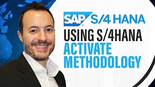 How to Use the SAP S4HANA Activate Implementation Methodology  and Fill The Missing Pieces [upl. by Handler797]