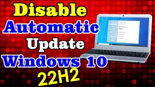 How to Disable Windows Automatic Updates on Windows 10 Permanently  windows 10 update off  2023 [upl. by Arundel]