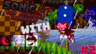 Sonicexe The Disaster 2D Remake With Sunfire And Jason And Kostas Part 2 [upl. by Jarv856]