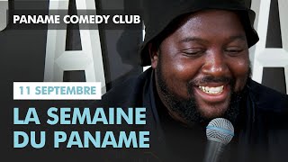 La semaine du Paname  Du 4 au 10 septembre [upl. by Anamuj625]