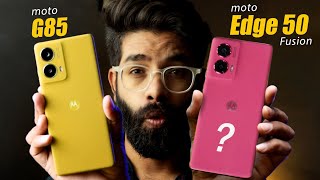 Moto G85 vs Moto edge 50 fusion  Big Confusion  Dont buy Before watch This🥵 [upl. by Emiatej948]