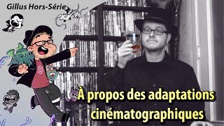 À propos des adaptations cinématographiques [upl. by Kavita]