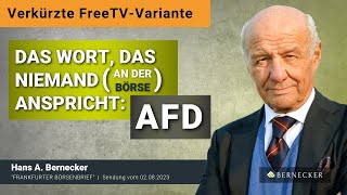 Hans A Bernecker  Das Wort das an der Börse niemand anspricht AFD [upl. by Rodavlas]