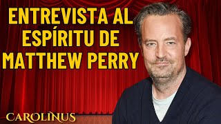 Entrevista al espíritu de Matthew Perry [upl. by Airdnahs516]