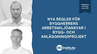 Nya regler för byggherrens arbetsmiljöansvar i bygg och anläggningsprojekt [upl. by Fisoi527]