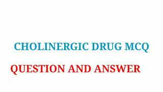 Cholinergic drugs MCQ question and answerparasympathomimetic drug MCQ [upl. by Darrill530]