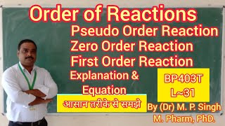 Pseudo Zero amp First Order of Reactions  Physical PharmaceuticsII  BP403T  L31 [upl. by Viviene]