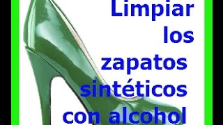 Como Limpiar Zapatos Sintéticos con Alcohol [upl. by Papagena402]