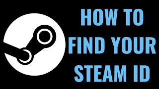 How to Find Your Steam ID [upl. by Zilevi]