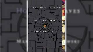 House of Leaves by Mark Z Danielewski Part 1  Great Novels [upl. by Ewnihc]