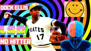 Dock Ellis No Hitter On LSD Forgotten Sports Stories Sports Vaults  Baseball History [upl. by Nathanoj]