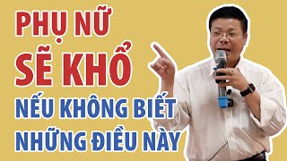 Phụ Nữ Sẽ Khổ Nếu Không Biết Những Điều Này  Đinh Đoàn Official [upl. by Ilojna]