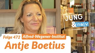 Meeresbiologin Antje Boetius  Jung amp Naiv Folge 472 [upl. by Gwenny813]