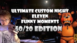 Funny Moments Eleven  Ultimate Custom Night 5020 Edition [upl. by Enila870]