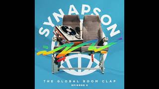 Synapson  The Global Boom Clap 8 [upl. by Darin]