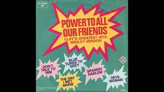 The Sixties  Power to All Our Friends Cliffs Greatest Hits  Medley Version 1981 [upl. by Slifka]