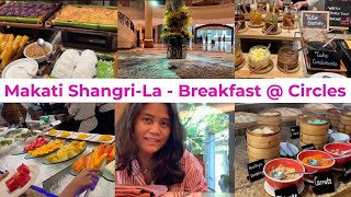 Makati ShangriLa  Breakfast  Circles philippines shangrilahotel [upl. by Reywas673]