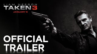 TAKEN 3  Official Trailer HD  20th Century FOX [upl. by Gathard35]