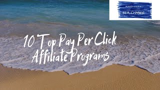 10 Top Pay Per Click Affiliate Programs [upl. by Aday474]