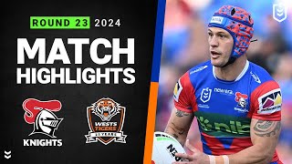 NRL 2024  Knights v Wests Tigers  Match Highlights [upl. by Ylelhsa897]