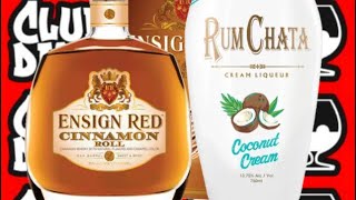 21 Content Drink Responsibly RumChata Coconut Cream x Ensign Red Cinnamon Roll Whisky [upl. by Ludmilla]