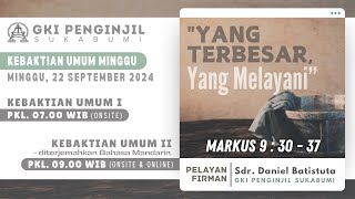 Kebaktian Umum II  Minggu 22 September 2024  GKI Penginjil [upl. by Odnanref]