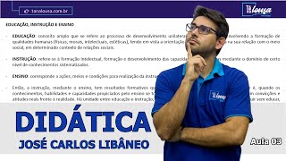 DIDÁTICA  JOSÉ CARLOS LIBÂNEO  PARTE III [upl. by Ahtanamas193]