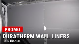 DuraTherm Wall Liners for Ford Transit Overview [upl. by Joanne]