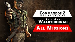 Commandos 2  Walkthrough  Full Game All Missions [upl. by Atikam774]