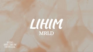 Lihim  MRLD Lyrics [upl. by Yrelbmik947]