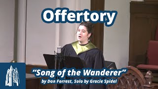 quotSong of the Wandererquot by Dan Forrest Solo by Gracie Spidel  Offertory  111024 [upl. by Chemosh480]