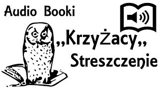 Krzyżacy Streszczenie [upl. by Sioled402]