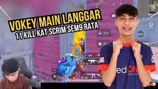 VOKEY MAIN LANGGAR  11 KILL KAT SCRIM RATAKAN SEM9 [upl. by Oneida]