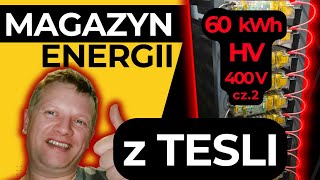 Magazyn Energii z Tesli cz2  wyrównanie napięć [upl. by Nytsuj441]